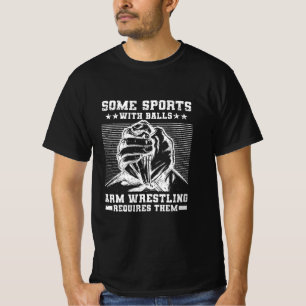 Arm Wrestling Arm Wrestler Weight Training Gifts T-shirt