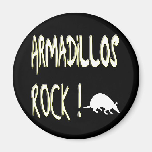 Armadillos Rock ! Magnet (Devant)