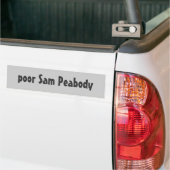 arme Sam Peabody Bumpersticker (Op Truck)