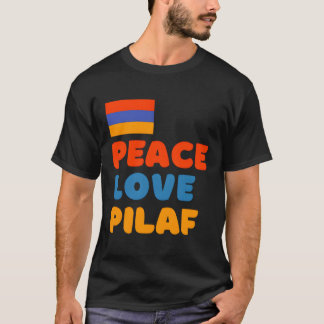 Armeense Vlag Vrede Liefde Pilaf Armeense Rijstlie T-shirt