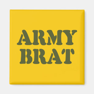 ARMY BRAT MAGNEET