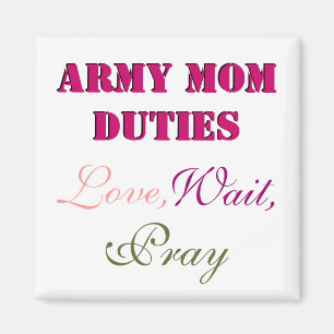 ARMY MOM DUTIES MAGNET MAGNEET