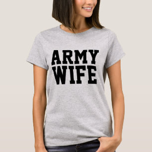 ARMY WIFE T-shirts