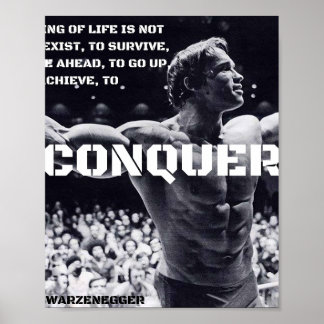 ARNOLD SCHWARZENEGGER - CONQUOTE POSTER