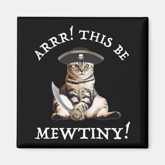 Arr. Dit is heel erg. Pirate Cat Magneet (Voorkant)