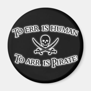 Arr is Pirate. Magneet