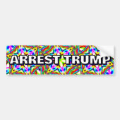 ARREST TRUMP (you may change the words) Bumpersticker (Voorkant)