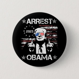 arrestatie Obama 2025 Shirten voor mannen en vrou Ronde Button 5,7 Cm