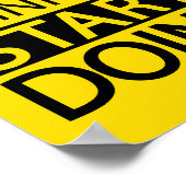 Arrêter de penser Commencer à faire poster (Coin)