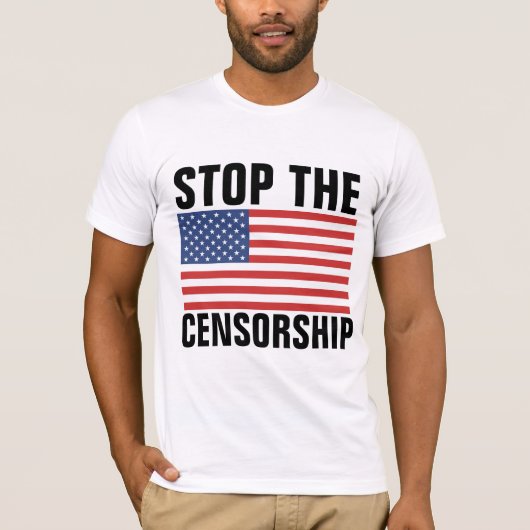 ARRÊTER LA CENSURE PATRIOT T-SHIRTS (Devant)