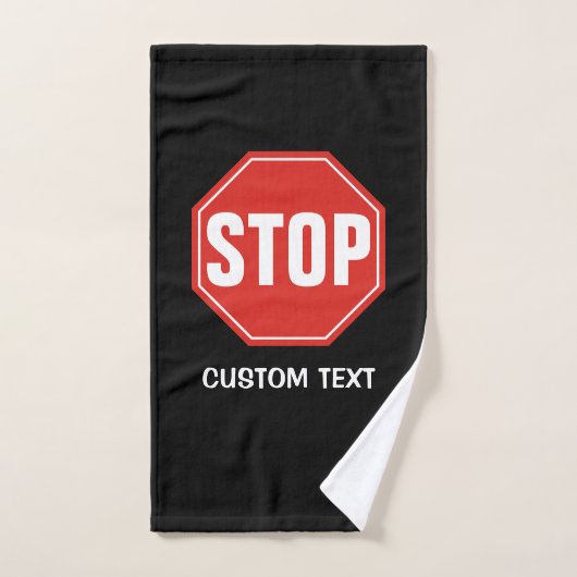 ARRÊTER LE SIGNE (Serviette à main)