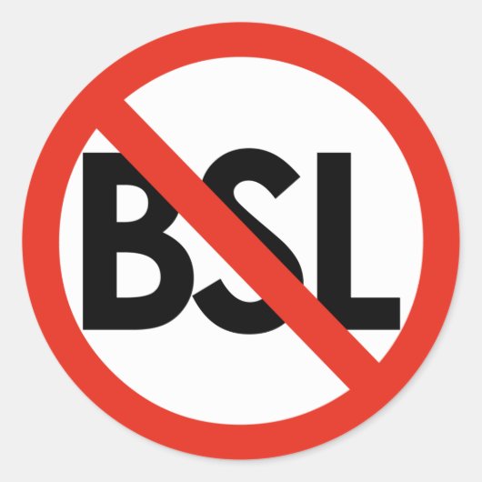 Arrêtez BSL ! Stickers Anti-BSL (Devant)