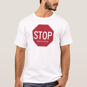 ARRÊTEZ Complaing et allez T-shirt de VOTE (le