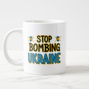 Arrêtez de bombarder Ukraine Spécialité Jumbo Mug