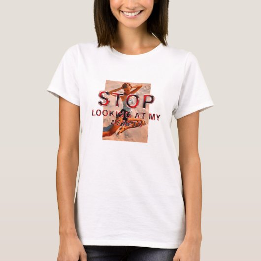 Arrêtez de regarder mes actifs T-Shirts (Devant)