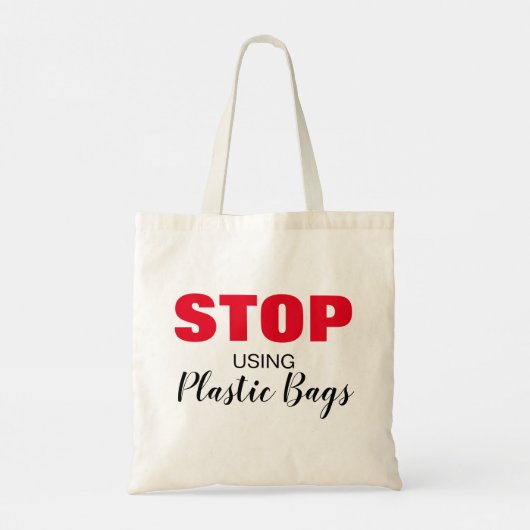 "Arrêtez d'utiliser des sacs en plastique" Typogra (Dos)