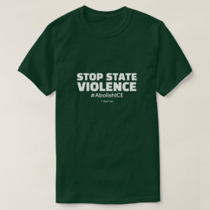 ARRÊTEZ LA VIOLENCE ÉTATIQUE - Un T-shirt MisterP