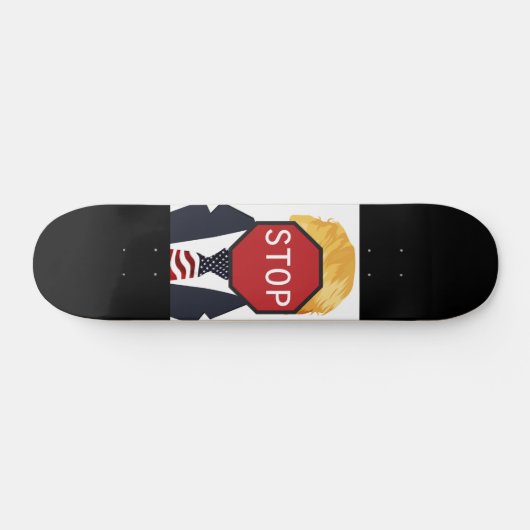 Arrêtez Trump Skateboard (Horz)