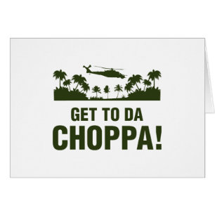 Arrivez au DA Choppa