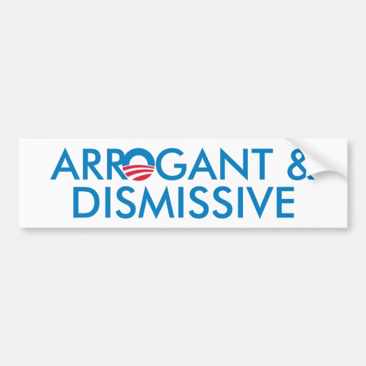 Arrogant en afwijzend bumpersticker (Voorkant)
