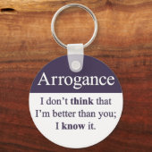Arrogantie Sleutelhanger (Voorkant)