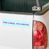 Ars longa, vita brevis bumpersticker (Op Truck)