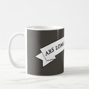 ARS LONGA VITA BREVIS - kunst is lang en leven is Koffiemok