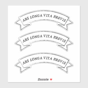 ARS LONGA VITA BREVIS - Kunst is Lang en Leven is Sticker