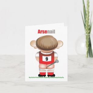 ArseNail (Arsenal) Grappige Voetbal Cartoon Kaart
