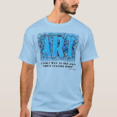 "ART" #3 voor licht shirt (Voorkant)