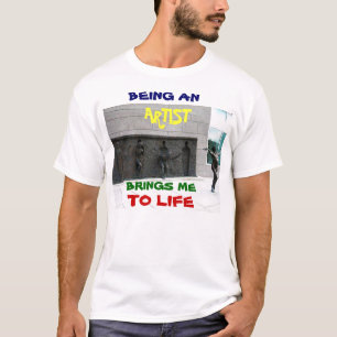 ART BRINGS ME TO LIFE T-shirt