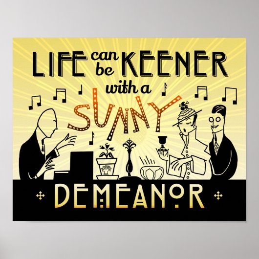 Art Déco 20s Retro Sunny Demeanor Inspirational (Devant)