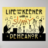 Art Deco 20s Retro Sunny Demeanor Inspirerend Poster (Voorkant)