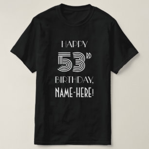 Art Deco geïnspireerde stijl 53e verjaardagsfeestj T-shirt