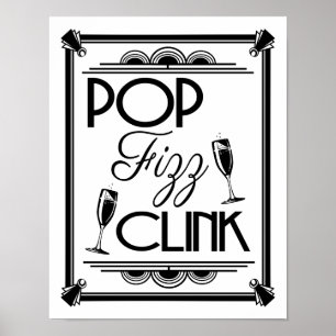 Art Deco POP FIZZ CLINK kleurverandering B/G Poster