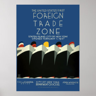 Art Deco US 1st Foreign Trade Zone WPA Poster