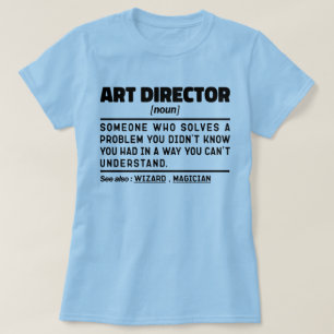 Art Director Noun Definition Supervisor Funny Mom T-shirt