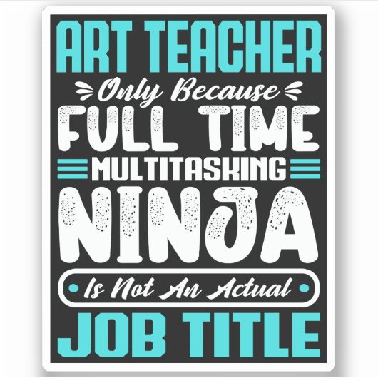 Art Teacher Functie Beroep Beroep Grappig Creatief Sticker (Voorkant)