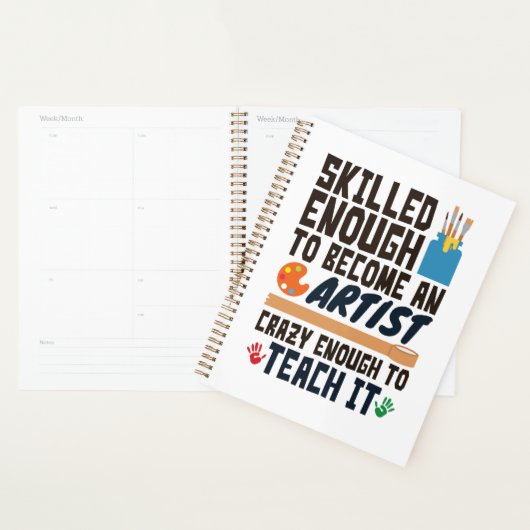 Art Teacher Funny Skill Crazy Planner (Display)