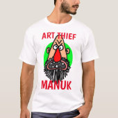 ART THIEF MANUK T SHIRT (Voorkant)
