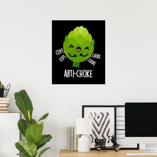 Arti-choke Funny Veggie Artichoke Pun Dark BG Poster (Thuiskantoor)