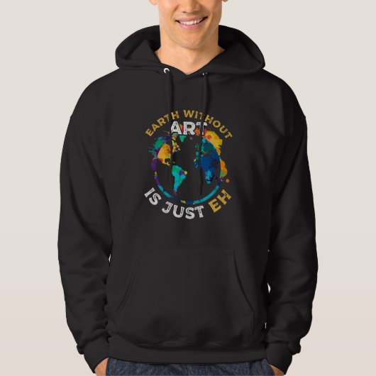 Artist Pun Statement  Painter Quote Hoodie (Voorkant)