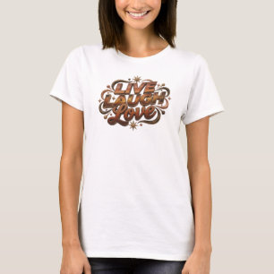 Artistieke LIVE LAUGH LOVE Draagbare Kunst T-shirt