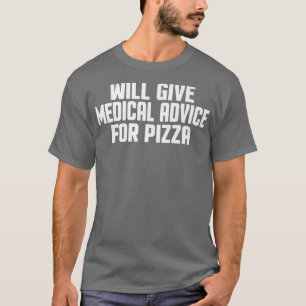 Arts, verpleegster, grappig, zal medisch advies ge t-shirt