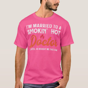 Arts Wife Husband Wedding Medical Doctor Medicine T-shirt