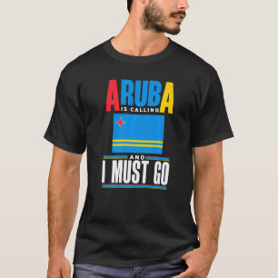 Aruba Aruban Aruba-vlag Aruba roept op en ik doe d T-shirt