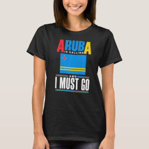 Aruba Aruban Aruba-vlag Aruba roept op en ik doe d T-shirt