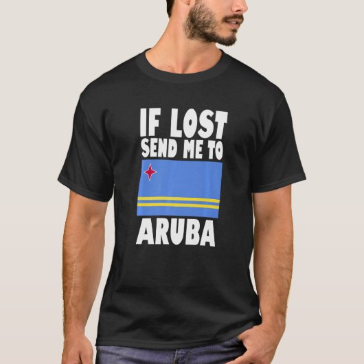 Aruba Flag Design If lost send me to Aruba Premiu T-shirt (Voorkant)