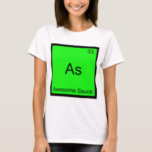 As - Awesome Sauce Chemie Elementsymbool T-shirt