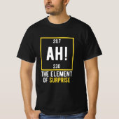 As Element of Surprise T-shirt (Voorkant)